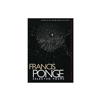 Wake Forest University Press,U.S. Selected Poems | Francis Ponge (häftad, eng)