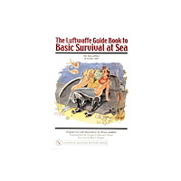 Schiffer Publishing Ltd The Luftwaffe Guide Book To Basic Survival At Sea (häftad, eng)