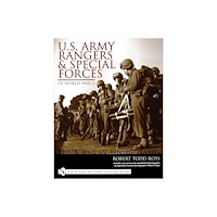 Robert Todd Ross U.s. army rangers & special forces of world war ii: - their war in photos (inbunden, eng)