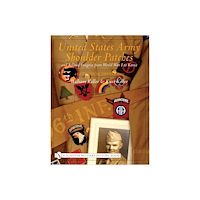 Schiffer Publishing Ltd United States Army Shoulder Patches And Related Insignia (inbunden, eng)