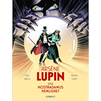 Jérôme Félix Arsène Lupin och Nostradamus hemlighet (inbunden)