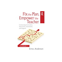 Taylor & francis ltd Fix the Plan, Empower the Teacher (häftad, eng)