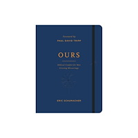 The Good Book Company Ours (inbunden, eng)