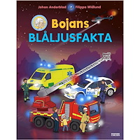 Johan Anderblad Signerad förhandsbokning – Bojans blåljusfakta
