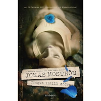 Jonas Moström Trogen intill döden (pocket)