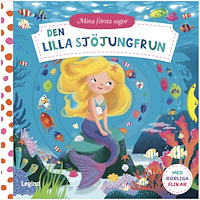 Legind A/S Den lilla sjöjungfrun - med rörliga flikar (bok, board book)