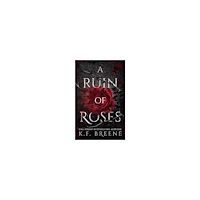 K.F. Breene A Ruin of Roses (häftad, eng)