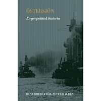 Bokförlaget Stolpe Östersjön: En geopolitisk historia (bok, klotband)