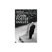 Johns Hopkins University Press John Foster Dulles (inbunden, eng)