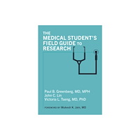 Johns Hopkins University Press The Medical Student's Field Guide to Research (häftad, eng)