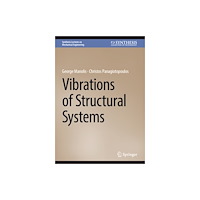 Springer Nature Switzerland AG Vibrations of Structural Systems (inbunden, eng)
