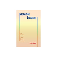 State University of New York Press Information Experience (inbunden, eng)