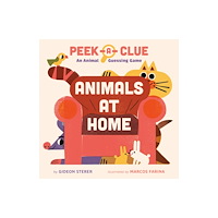 Penguin Young Readers Peek-a-Clue: Animals at Home (bok, board book, eng)