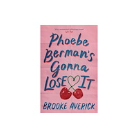 Brooke Averick Phoebe Berman's Gonna Lose It (häftad, eng)