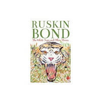 Rupa Publications India Pvt. Ltd The White Tiger and Other Stories (häftad, eng)
