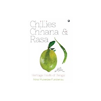 Aleph Book Company Chillies Channa And Rasa (inbunden, eng)