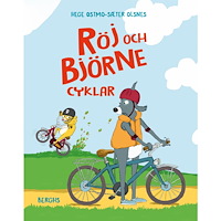 Hege Østmo-Sæter Olsnes Röj och Björne cyklar (inbunden)