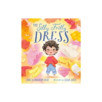 Hachette Children's Group The Silly Frilly Dress (häftad, eng)