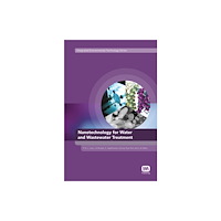 IWA Publishing Nanotechnology for Water and Wastewater Treatment (inbunden, eng)