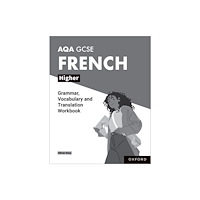 Oxford University Press AQA GCSE French: AQA GCSE French Higher Grammar, Vocabulary and Translation Workbooks (häftad, eng)