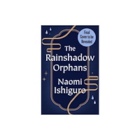 Simon & Schuster Ltd The Rainshadow Orphans (inbunden, eng)