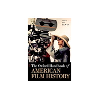 Oxford University Press Inc The Oxford Handbook of American Film History (inbunden, eng)