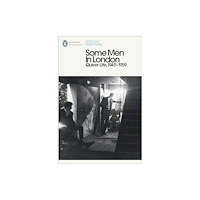 Penguin books ltd Some Men In London: Queer Life, 1945-1959 (häftad, eng)