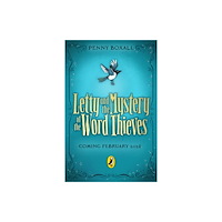 Penguin Random House Children's UK Letty and the Mystery of the Word Thieves (häftad, eng)