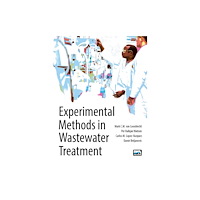 IWA Publishing Experimental Methods in Wastewater Treatment (inbunden, eng)