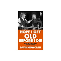 Transworld publishers ltd Hope I Get Old Before I Die (häftad, eng)