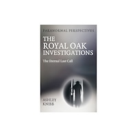 Collective Ink Paranormal Perspectives - The Royal Oak Investigations (häftad, eng)
