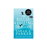 HarperCollins Publishers The Ballad of Falling Dragons (inbunden, eng)