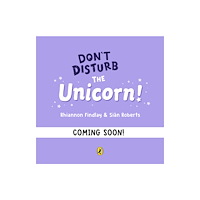 Penguin Random House Children's UK Don't Disturb the Unicorn (häftad, eng)