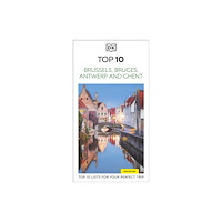 Dorling Kindersley Ltd DK Top 10 Brussels, Bruges, Antwerp and Ghent (häftad, eng)