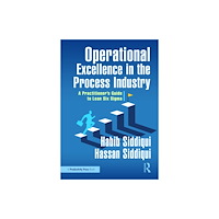 Taylor & francis ltd Operational Excellence in the Process Industry (häftad, eng)