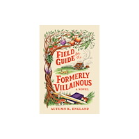 Sourcebooks, Inc Field Guide for the Formerly Villainous (häftad, eng)
