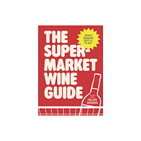 Ebury Publishing The Supermarket Wine Guide (inbunden, eng)