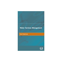 IWA Publishing Water Services Management (häftad, eng)