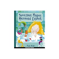 Quarto Publishing Plc Sweetpea Magee: Mermaid Expert (häftad, eng)