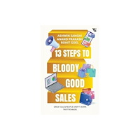 Westland Publications Limited 13 Steps to Bloody Good Sales (häftad, eng)