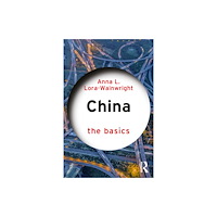 Taylor & francis ltd China: The Basics (häftad, eng)