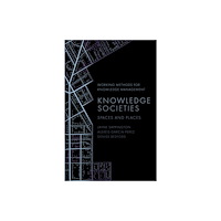 Emerald Publishing Limited Knowledge Societies (inbunden, eng)