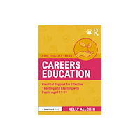 Taylor & francis ltd Careers Education (häftad, eng)