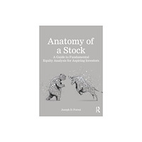 Taylor & francis ltd Anatomy of a Stock (häftad, eng)