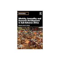 Taylor & francis ltd Ethnicity, Inequality, and Economic Development in Sub-Saharan Africa (häftad, eng)