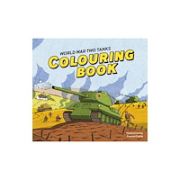 Imperial War Museum World War Two Tanks: Colouring Book (häftad, eng)