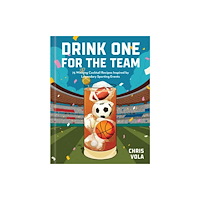 Union Square & Co. Drink One for the Team (inbunden, eng)