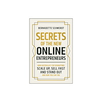John Wiley & Sons Australia Ltd Secrets of the New Online Entrepreneurs (häftad, eng)
