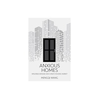 Cornell University Press Anxious Homes (häftad, eng)