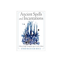 Red Wheel/Weiser Ancient Spells and Incantations (häftad, eng)